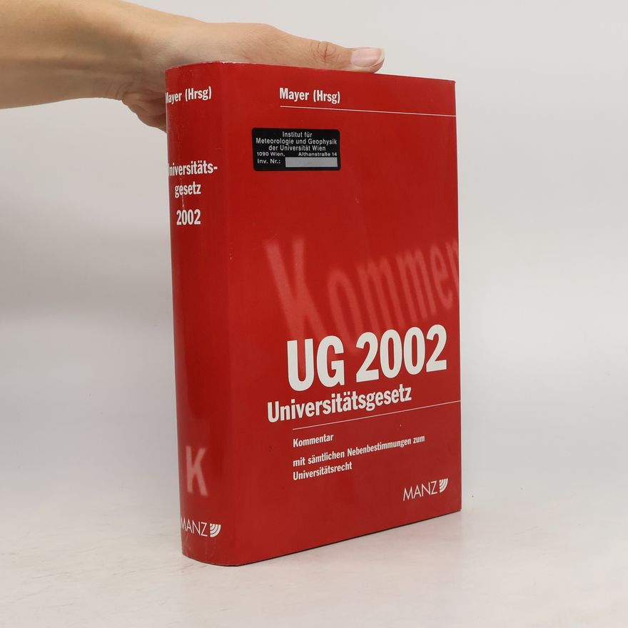 Heinz Mayer Manz Grosskommentare: Kommentar zum Universitätsgesetz 2002