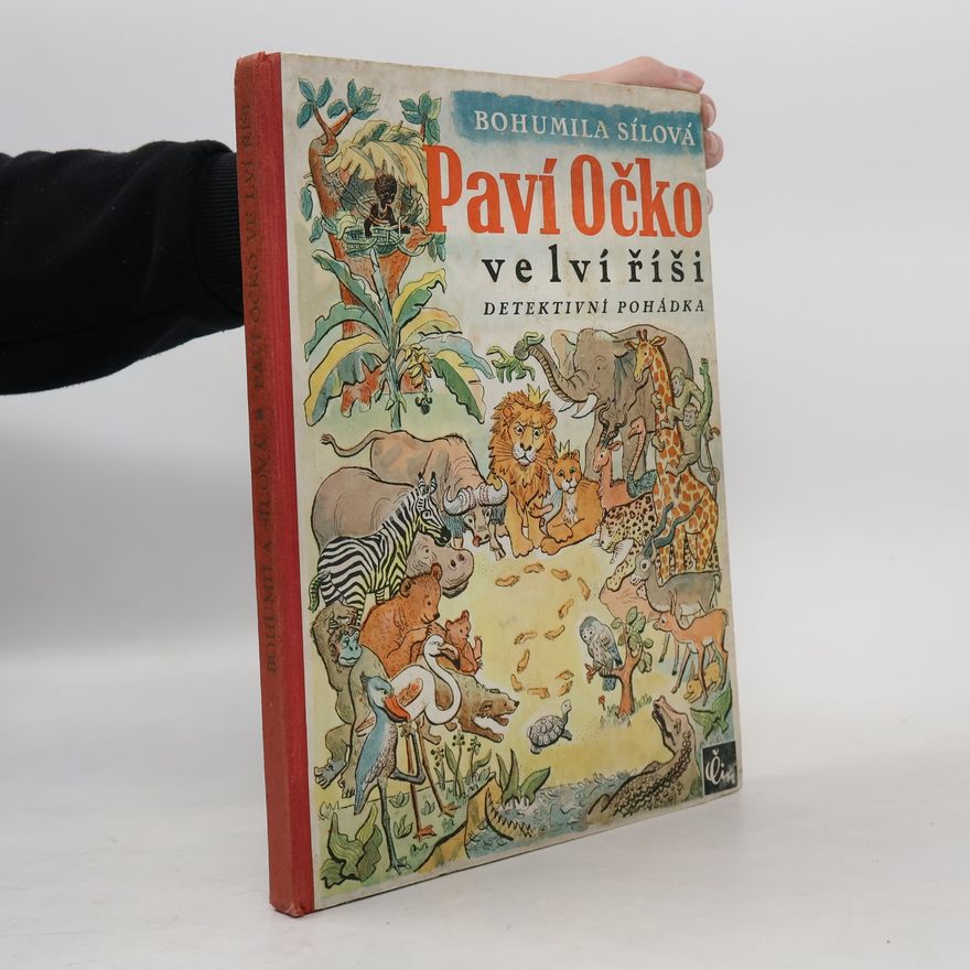 Bohumila Sílová Paví Očko ve lví říši