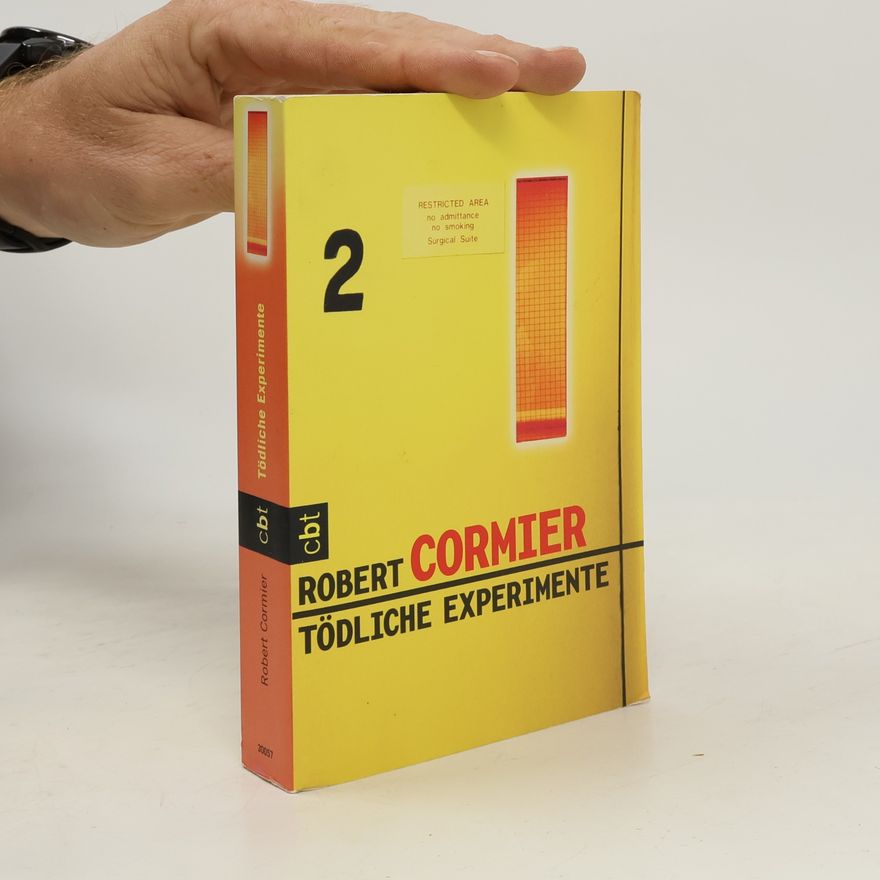 Robert Cormier Tödliche Experimente