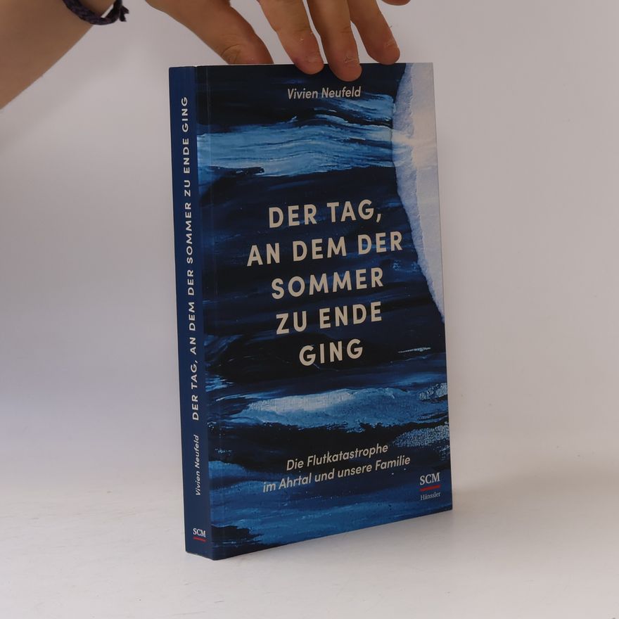 Vivien Neufeld Der Tag, an dem der Sommer zu Ende ging