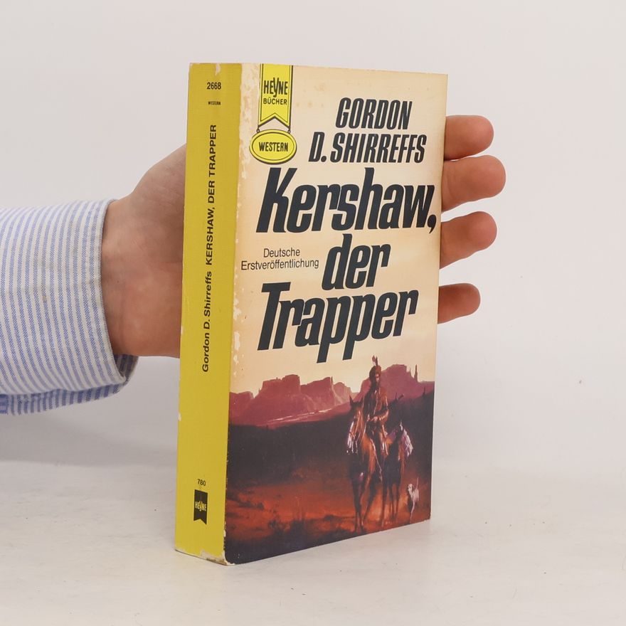 Gordon D. Shirreffs Kershaw, der Trapper