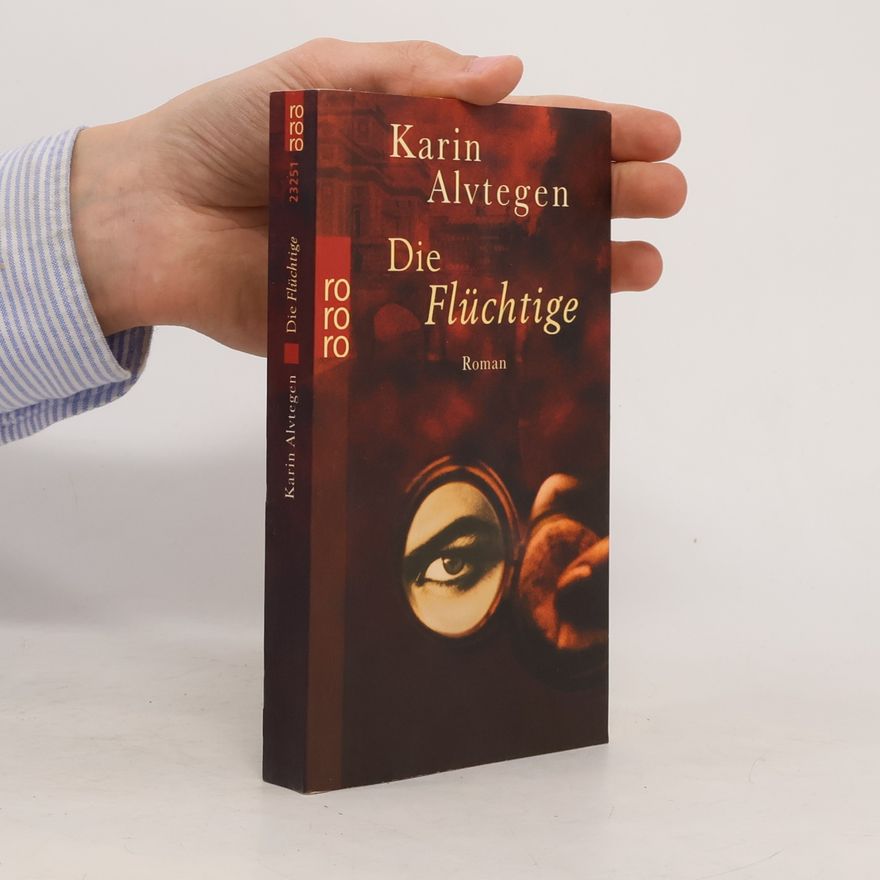 Karin Alvtegen Die Flüchtige