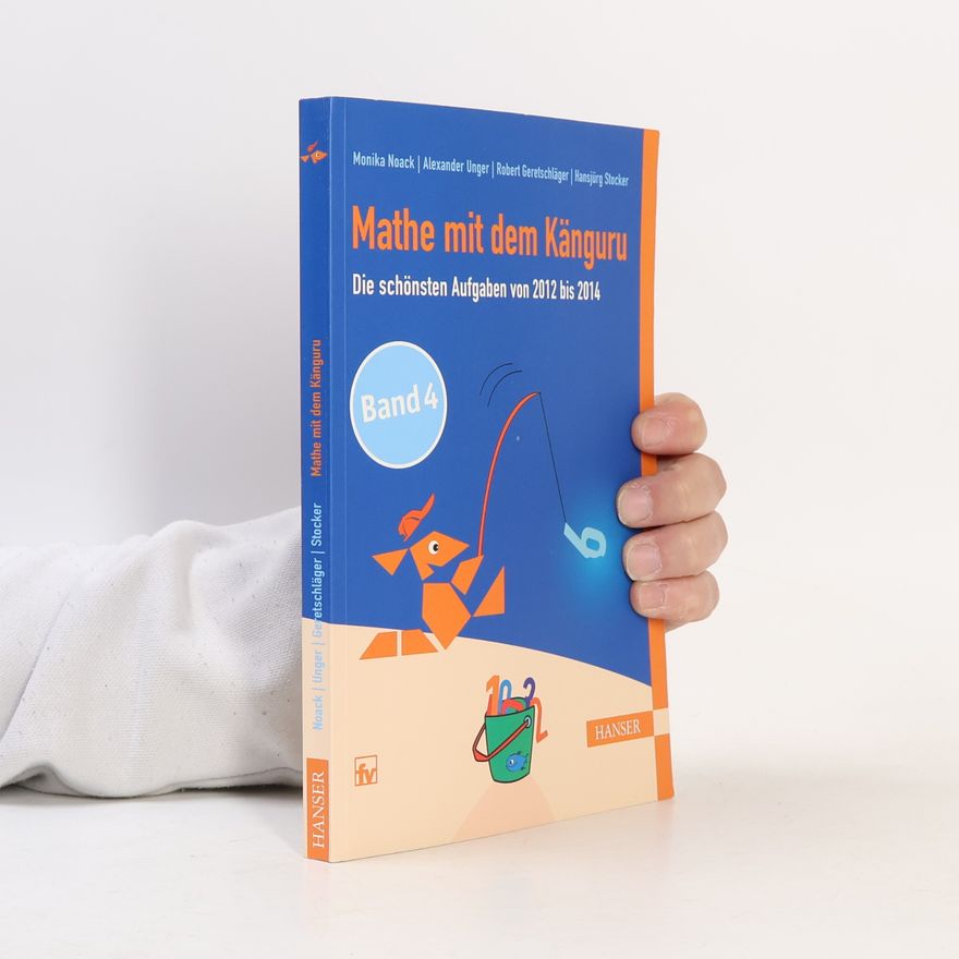 Hansjörg Stocker Mathe mit dem Känguru - 4: Mathe mit dem Känguru