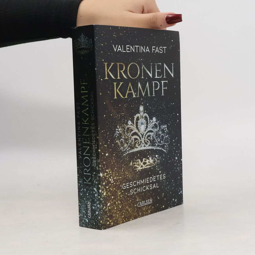 Valentina Fast Kronenkampf - geschmiedetes Schicksal