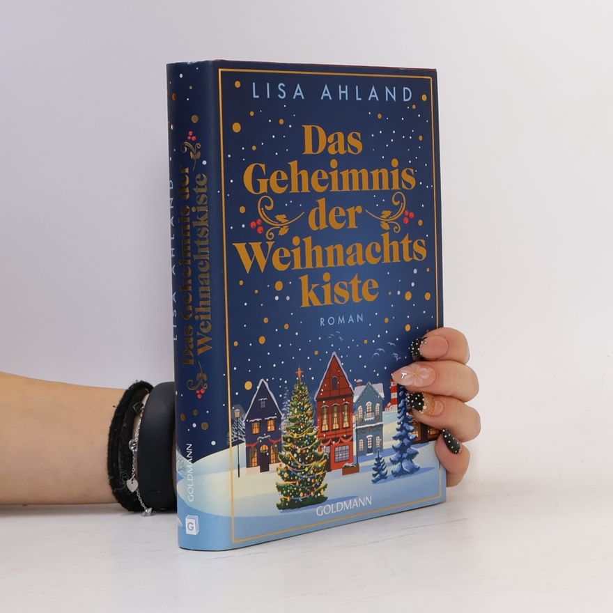 Lisa Ahland Das Geheimnis der Weihnachtskiste