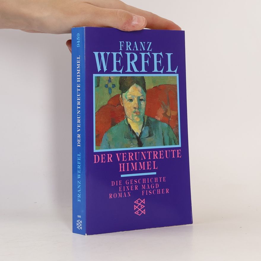 Franz Werfel Der veruntreute Himmel