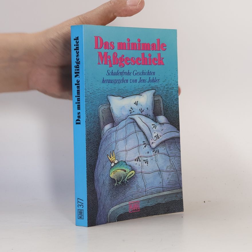 Jens Johler Das minimale Missgeschick