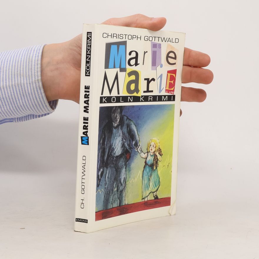 Christoph Gottwald Marie Marie