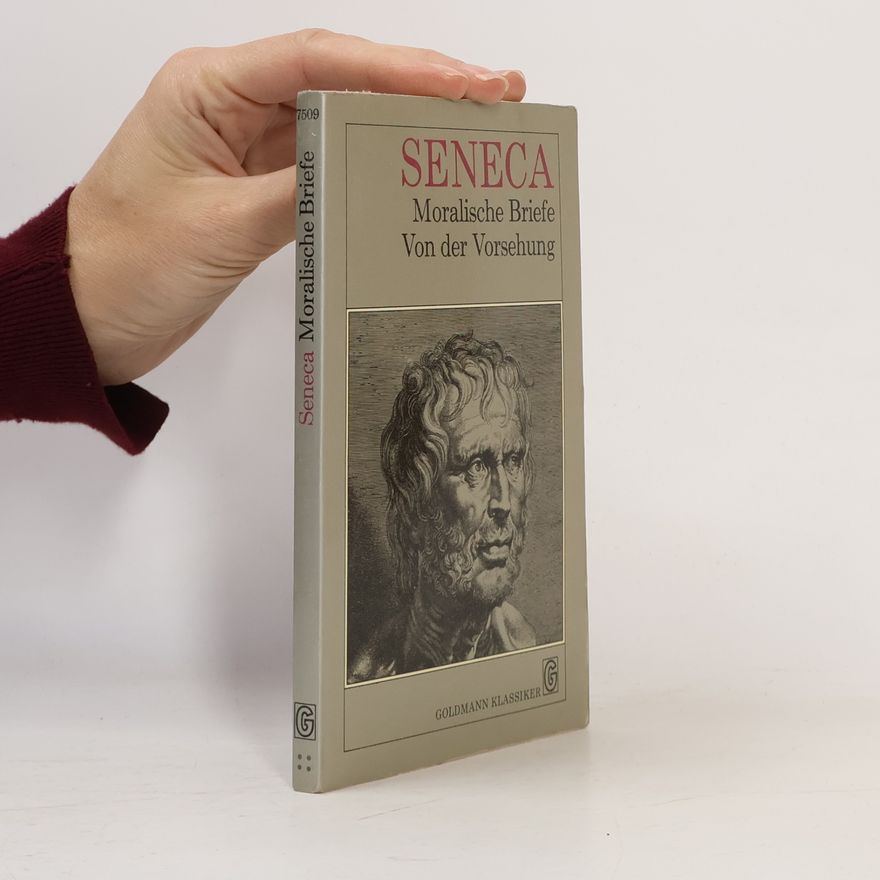 Autorenkollektiv Seneca: Moralische Briefe Von der Vorsehung