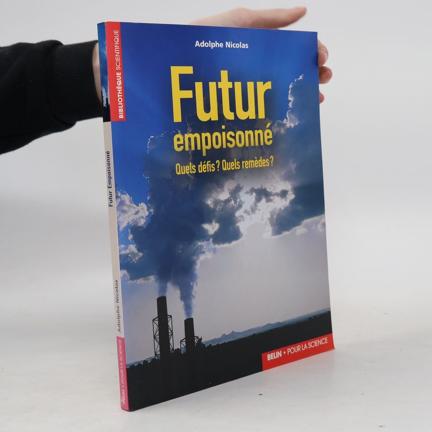 Adolphe Nicolas Bibliothèque Scientifique: Futur empoisonné