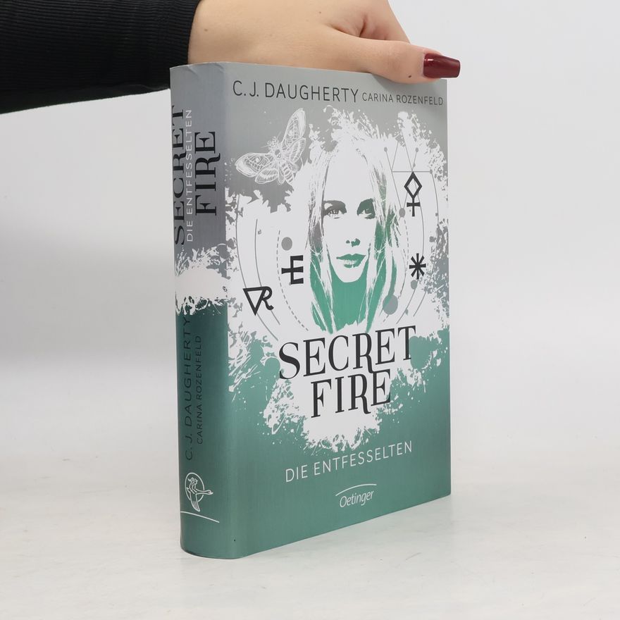 Christi Daugherty Secret Fire: Die Entfesselten