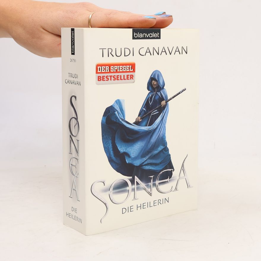 Trudi Canavan Sonea. Die Heilerin
