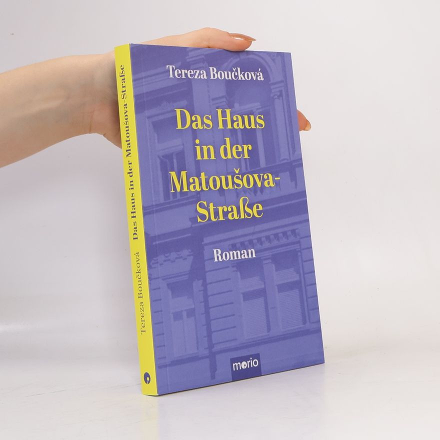Tereza Boučková Das Haus in der Matoušova-Straße