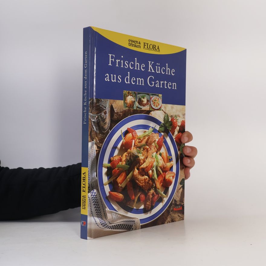 Autorenkollektiv Frische Küche aus dem Garten