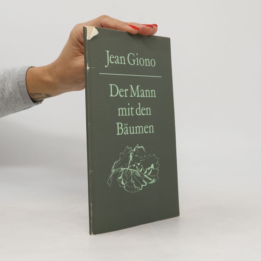 Jean Giono Der Mann mit den Bäumen
