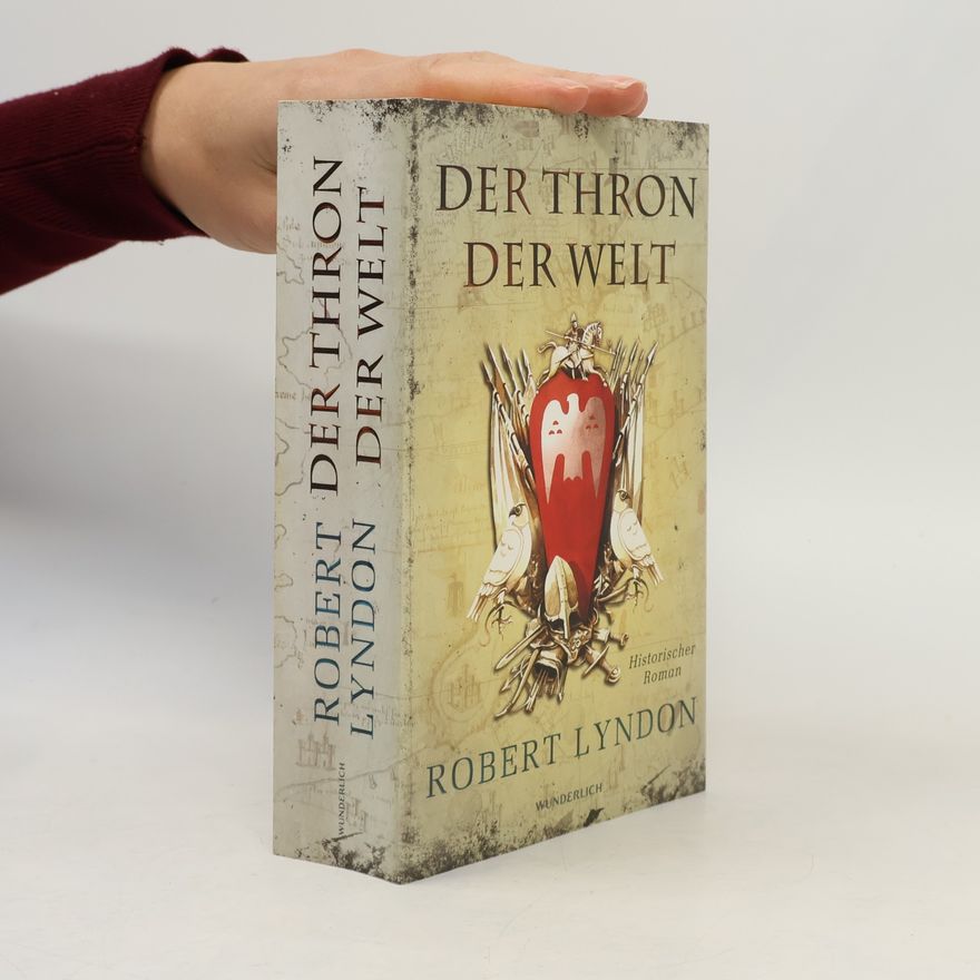 Robert Lyndon Der Thron der Welt