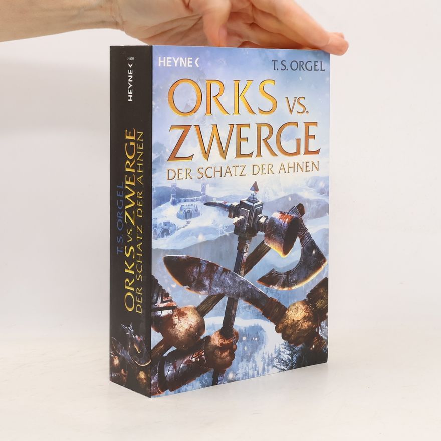 T.S. Orgel Orks vs. Zwerge - der Schatz der Ahnen