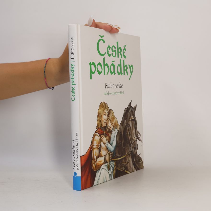Eva Mrázková České pohádky / Fiabe ceche - Italsko-české vydání