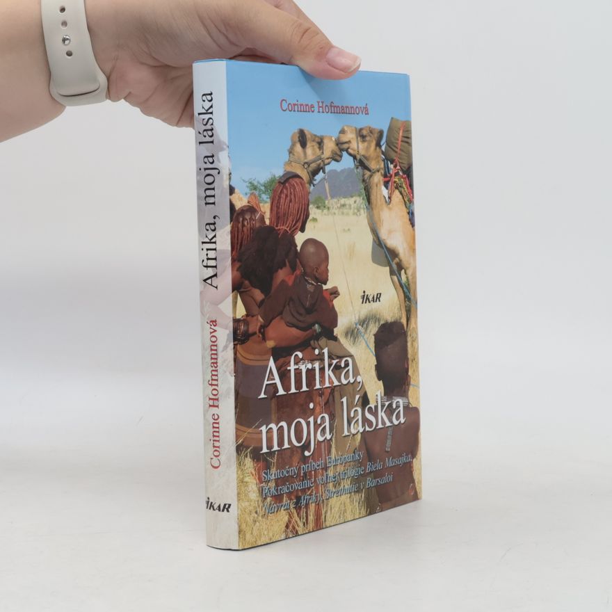Corinne Hofmann Afrika, moja láska