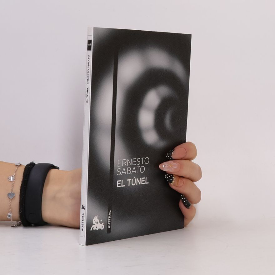 Ernesto Sábato El Tunel. Der Tunnel, spanische Ausgabe