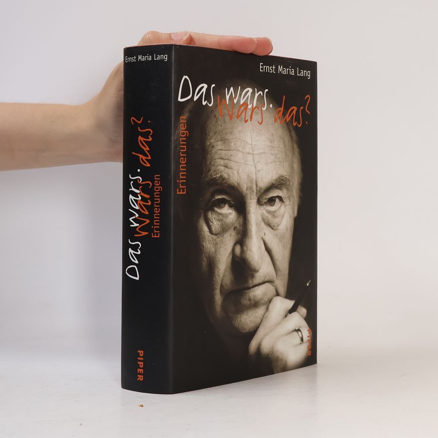 Ernst Maria Lang Das wars - wars das?