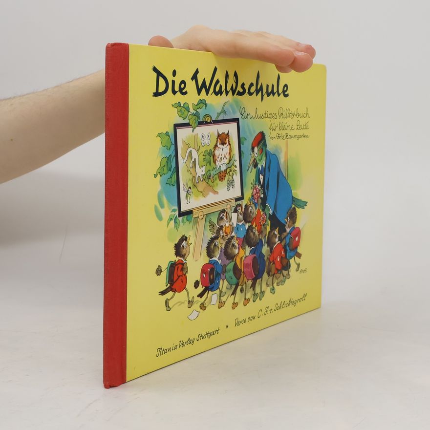 Fritz Baumgarten Die Waldschule