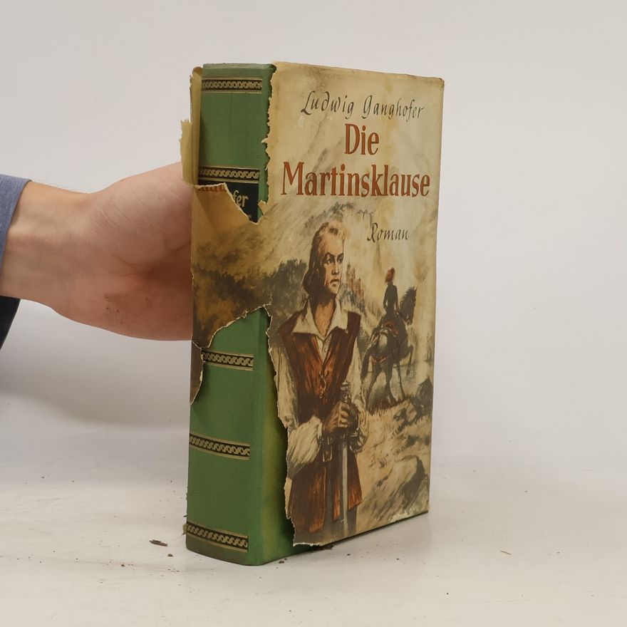 Ludwig Ganghofer Die Martinsklause