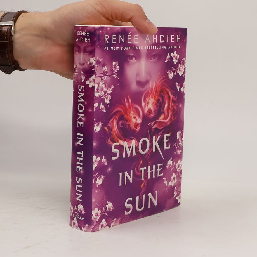 Renee Ahdieh Smoke in the Sun