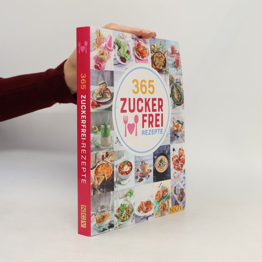 Autorenkollektiv 365 Zuckerfrei-Rezepte
