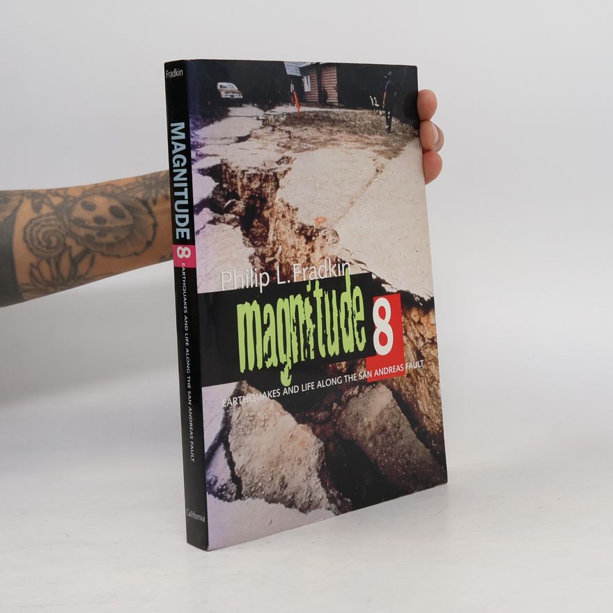 Philip L. Fradkin Magnitude 8