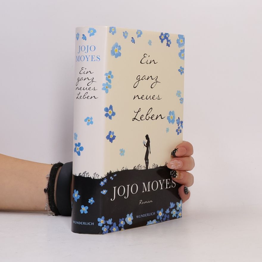 Jojo Moyes Ein ganz neues Leben
