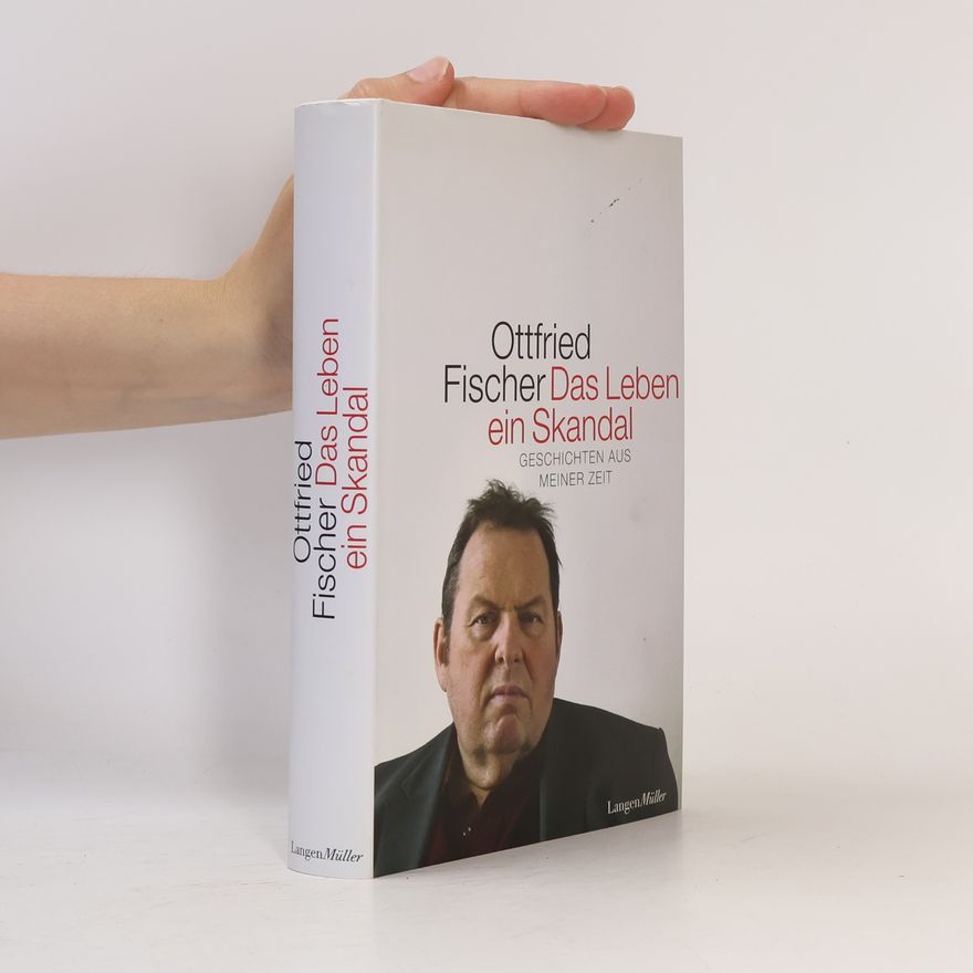Ottfried Fischer Das Leben ein Skandal