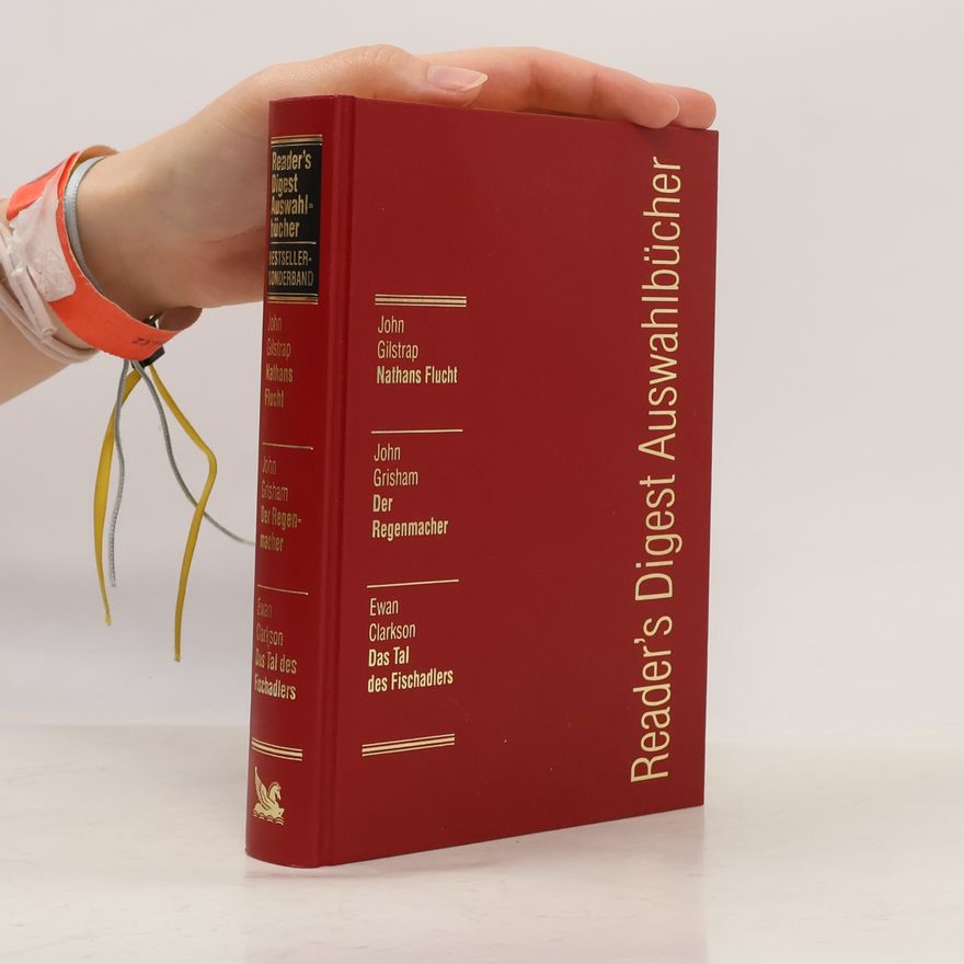 John Grisham Reader's Digest Auswahlbücher. Nathans Flucht. Der Regenmacher. Das Tal des Fischadlers