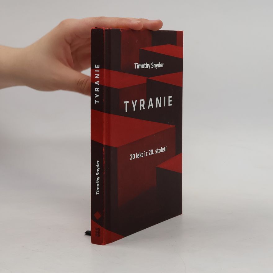 Timothy Snyder Tyranie