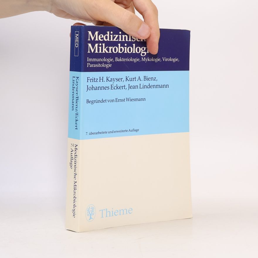 Fritz H. Kayser Medizinische Mikrobiologie