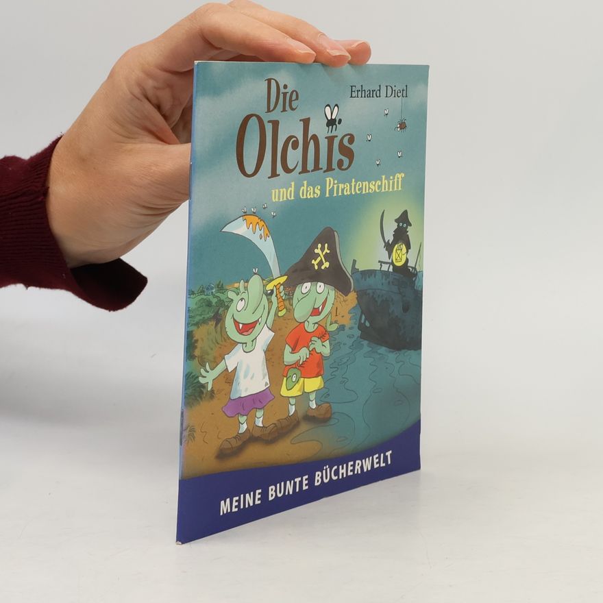 Erhard Dietl Die Olchis und das Piratenschiff