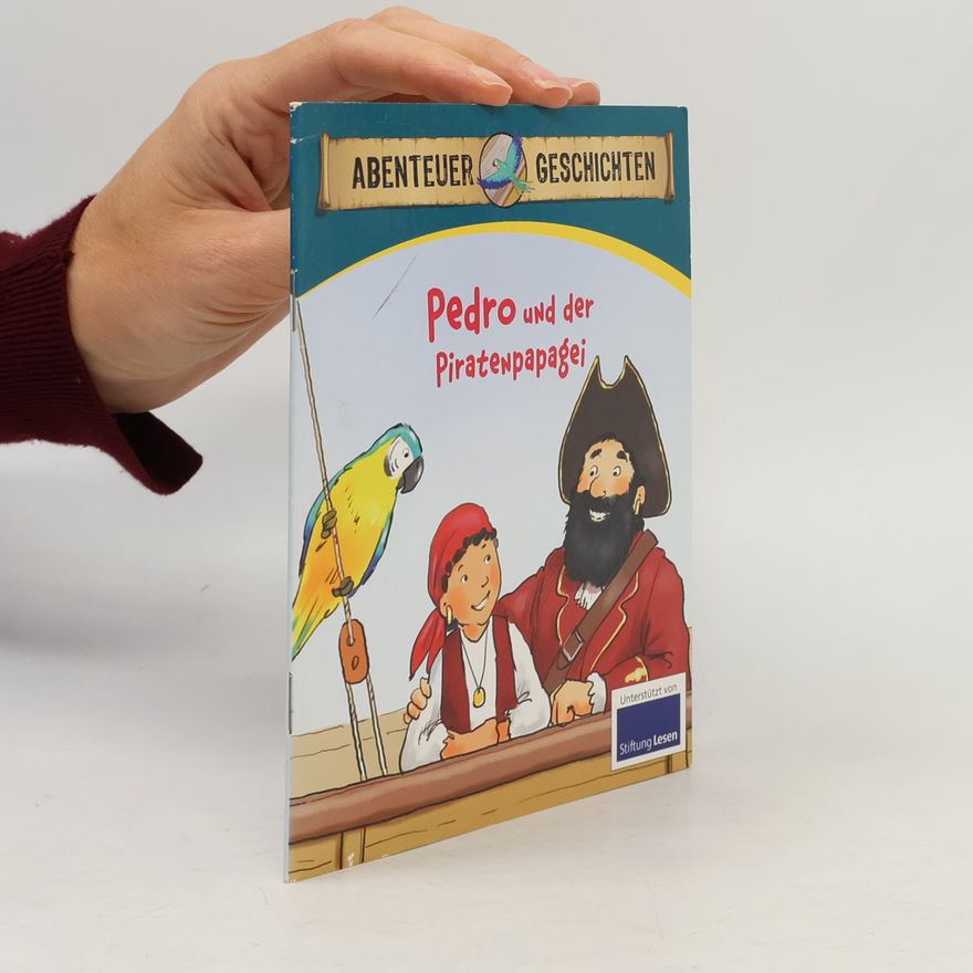 Hanna Sörensen Pedro und der Piratenpapagei