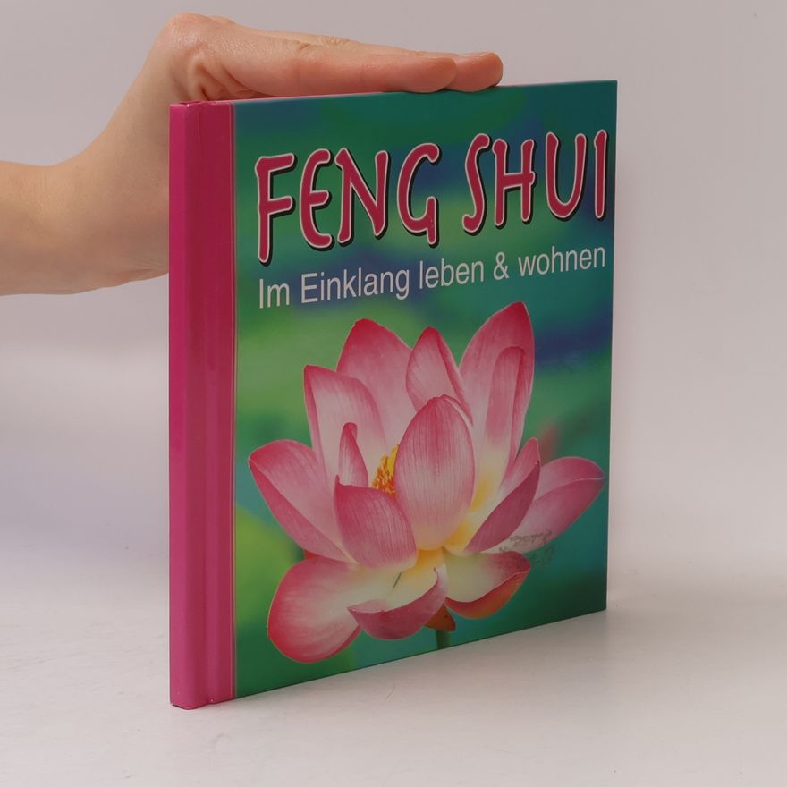 Autorenkollektiv Feng Shui Im Einklang leben & wohnen