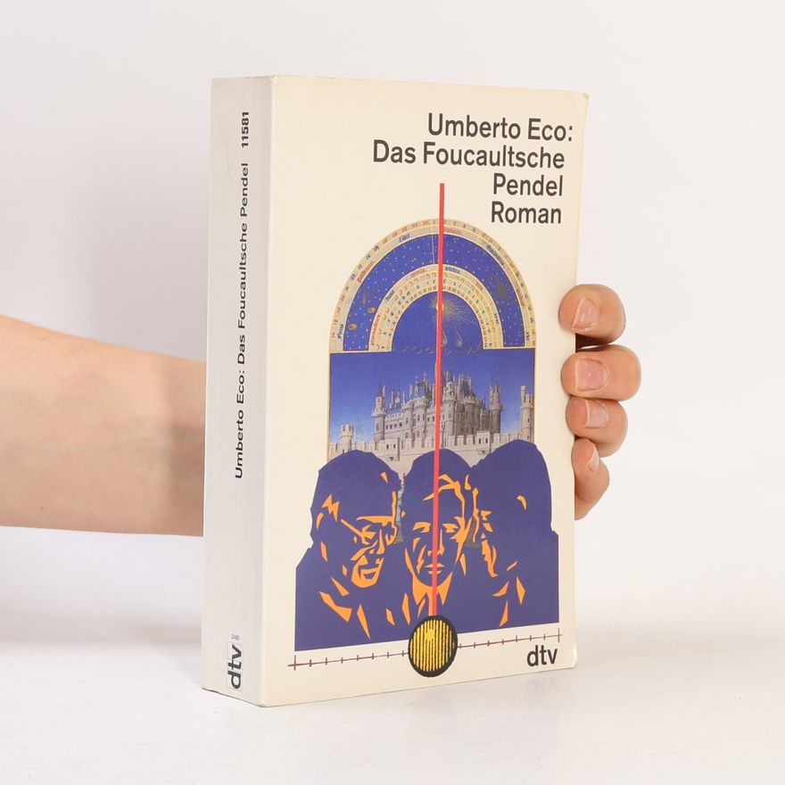 Umberto Eco Das Foucaultsche Pendel
