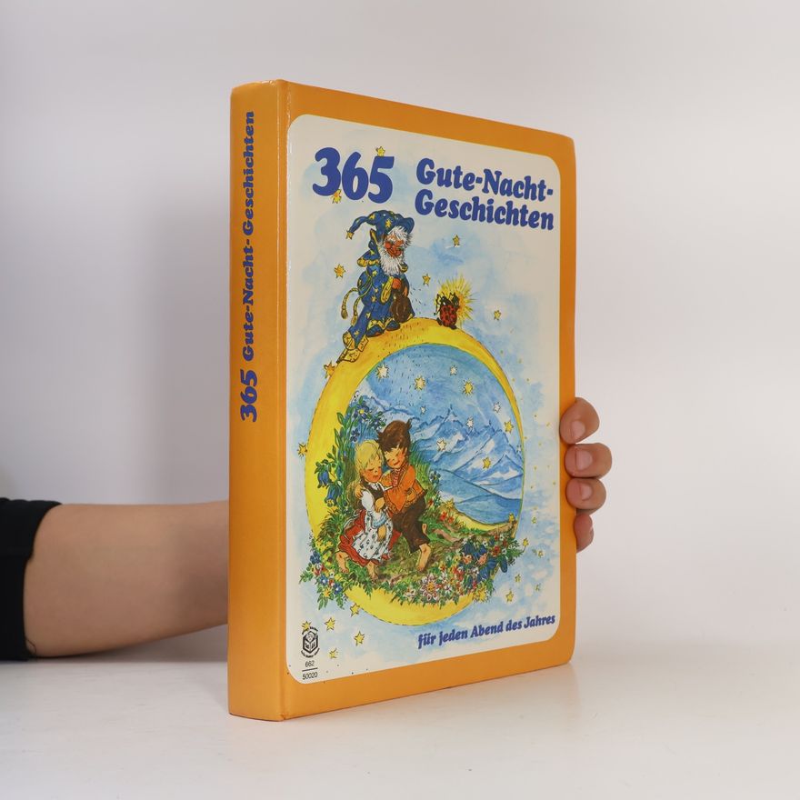 Autorenkollektiv 365 Gute-Nacht-Geschichten für jeden Abend des Jahres