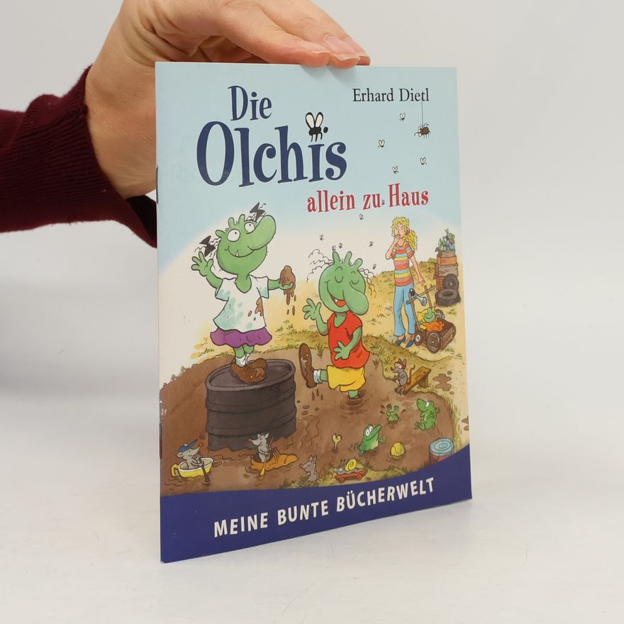 Erhard Dietl Die Olchis allein zu Haus