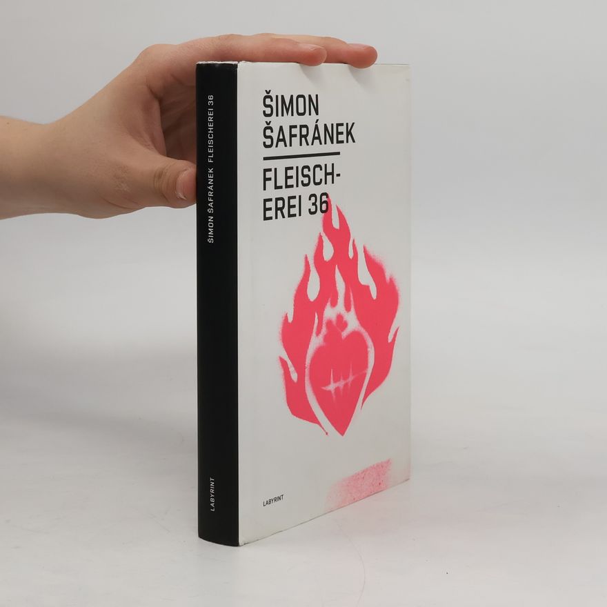 Šimon Šafránek Fleischerei 36