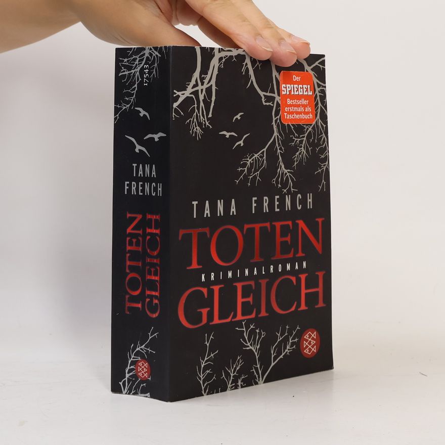 Tana Frenchová Totengleich