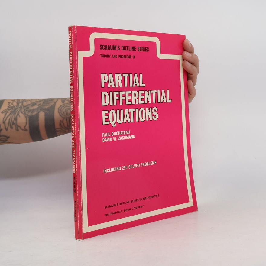 David W. Zachmann Schaum's Outline Series: Partial Differential Equations