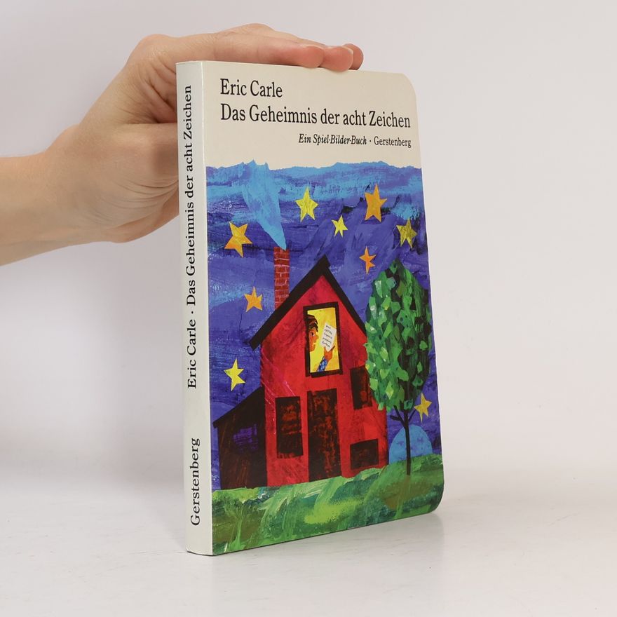 Eric Carle Das Geheimnis der acht Zeichen