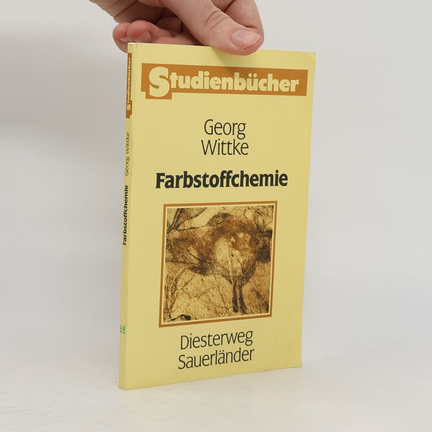 Hans-Georg Wittkemper Studienbücher Chemie: Farbstoffchemie