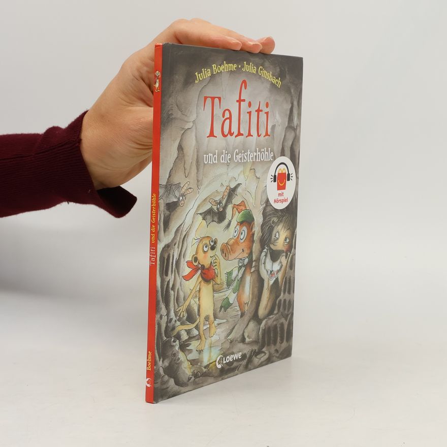 Julia Boehme Tafiti und die Geisterhöhle