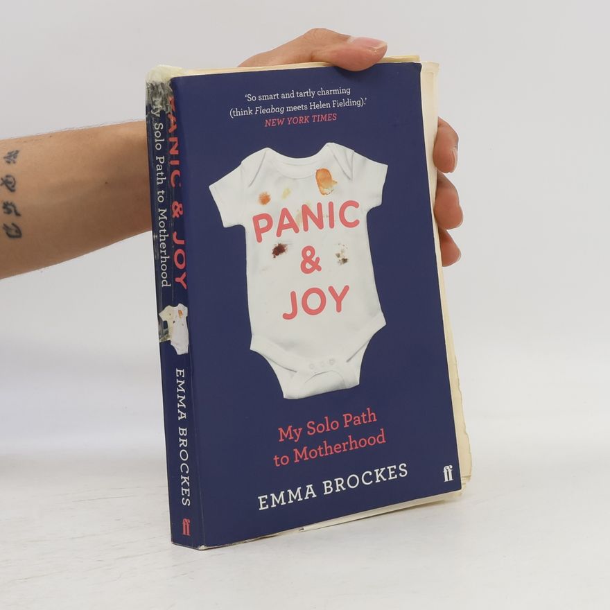 Emma Brockes Panic & Joy