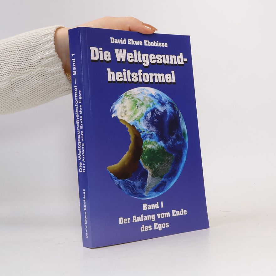 David Ekwe Ebobisse Die Weltgesundheitsformel