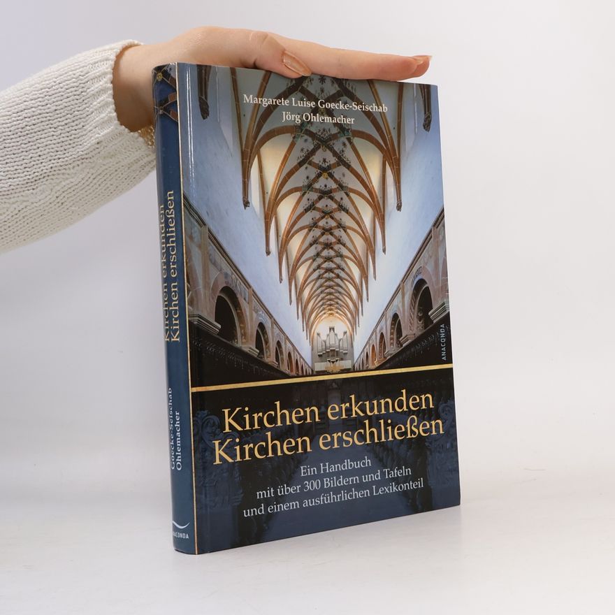 Margarete Luise Goecke-Seischab Kirchen erkunden, Kirchen erschließen